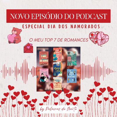 ❤️🧸 Especial DIA DOS NAMORADOS - Top 7 romances ❤️🧸 Especial DIA DOS NAMORADOS - Top 7 romances