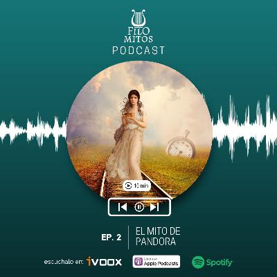 El Mito de Pandora - FiloMitos El Mito de Pandora - FiloMitos