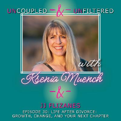 Life After Divorce: Growth, Change, and Your Next Chapter