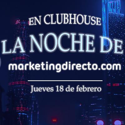 "Marcas y entretenimiento" en LA NOCHE DE MD EN CLUBHOUSE | Podcast