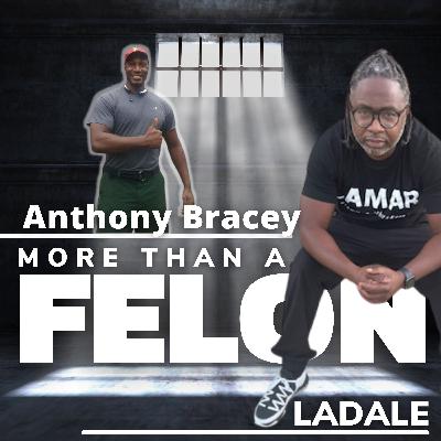 "Burning Down Barriers with Anthony Bracey" Part 2