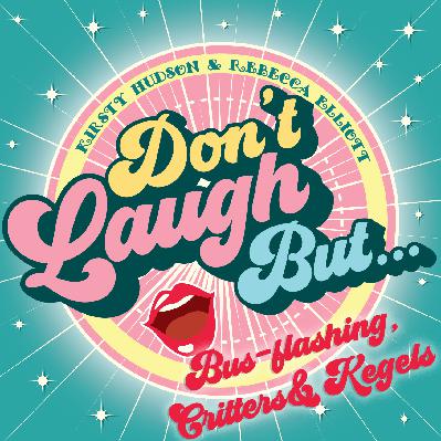 Bus-Flashing, Critters and Kegels