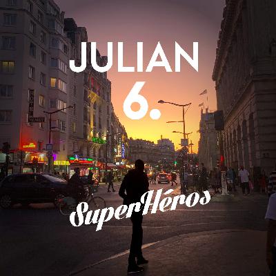 Julian - Episode 6 - Un choix impossible