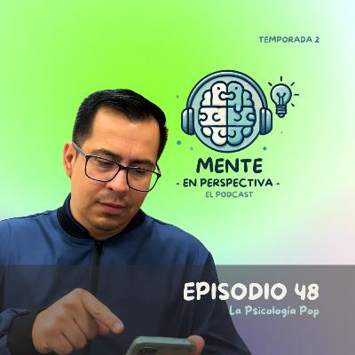 Episodio 48 - ¿Terapia o TikTok? La psicología pop y el tsunami de psico-tips