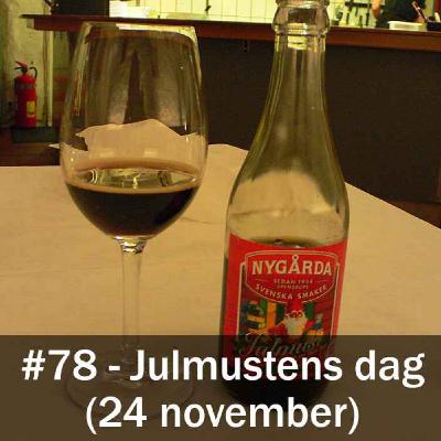 Julmustens dag (24 november) Julmustens dag (24 november)