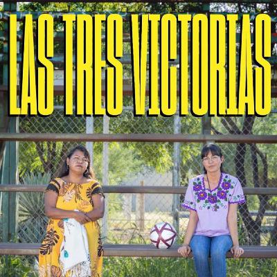 Tres Victorias: futbol y esperanza entre la violencia