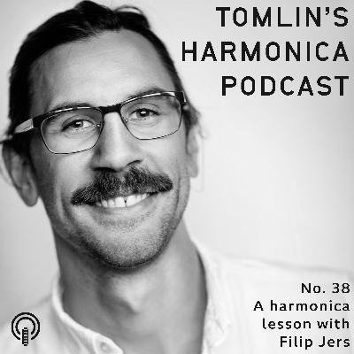 38. A harmonica lesson with Filip Jers