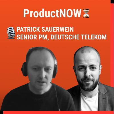 Patrick Sauerwein – Senior PM bei der Deutschen Telekom über AI, Kostenbewusstsein und Stakeholderdruck Patrick Sauerwein – Senior PM bei der Deutschen Telekom über AI, Kostenbewusstsein und Stakeholderdruck