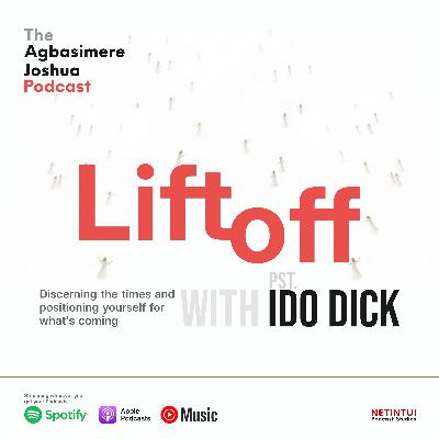 125 - LIFTOFF w/ Ido Dick 125 - LIFTOFF w/ Ido Dick