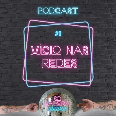 Vício nas redes