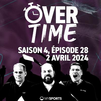 Overtime - Saison 4, épisode 28 (02.04.2024) Overtime - Saison 4, épisode 28 (02.04.2024)