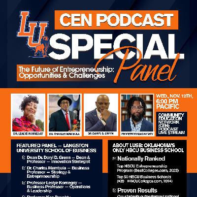 Langston University Special Panel - The Future of Entreneurship: Opportunities and Challenges Langston University Special Panel - The Future of Entreneurship: Opportunities and Challenges