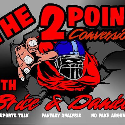 The Two Point Conversion Ep. 15