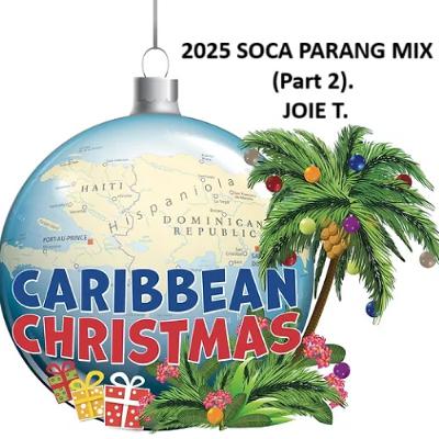 2025 - 2026 SOCA PARANG MIX (Part 2) ---- JOIE T 2025 - 2026 SOCA PARANG MIX (Part 2) ---- JOIE T