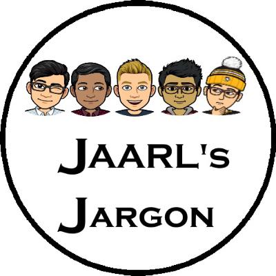 Jaarl’s Jargon Episode 5