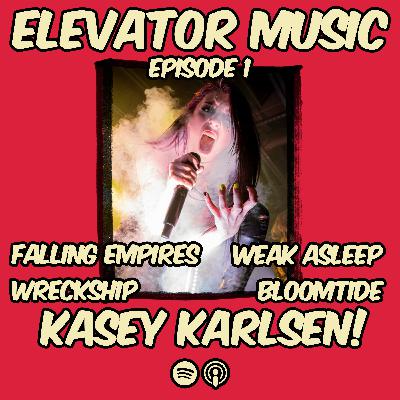 Episode 1: Kasey Karlsen
