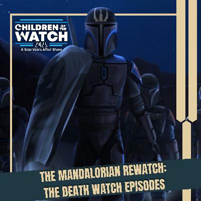 The Mandalorian Rewatch: The Death Watch Episodes