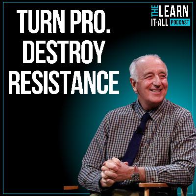 250: How Pros Beat Resistance Every Day | Steven Pressfield 250: How Pros Beat Resistance Every Day | Steven Pressfield