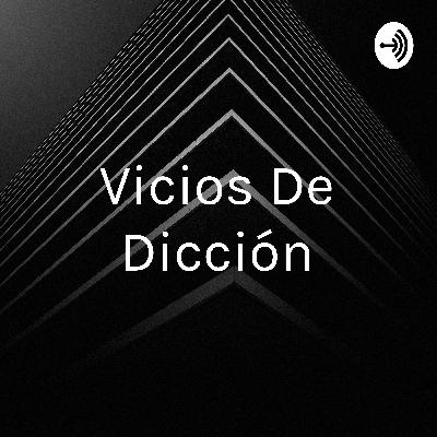 Tema: Vicios de dicción