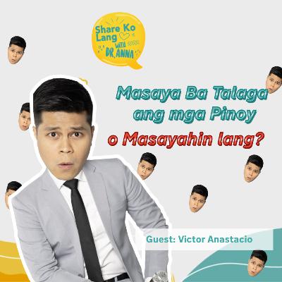 Masaya Ba Talaga ang mga Pinoy o Masayahin Lang? [VIDEO]