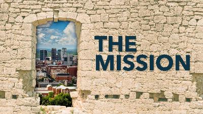 The Mission: The Gospel