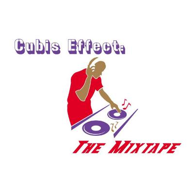 Cubis Effect: The Mixtape (Part 1)