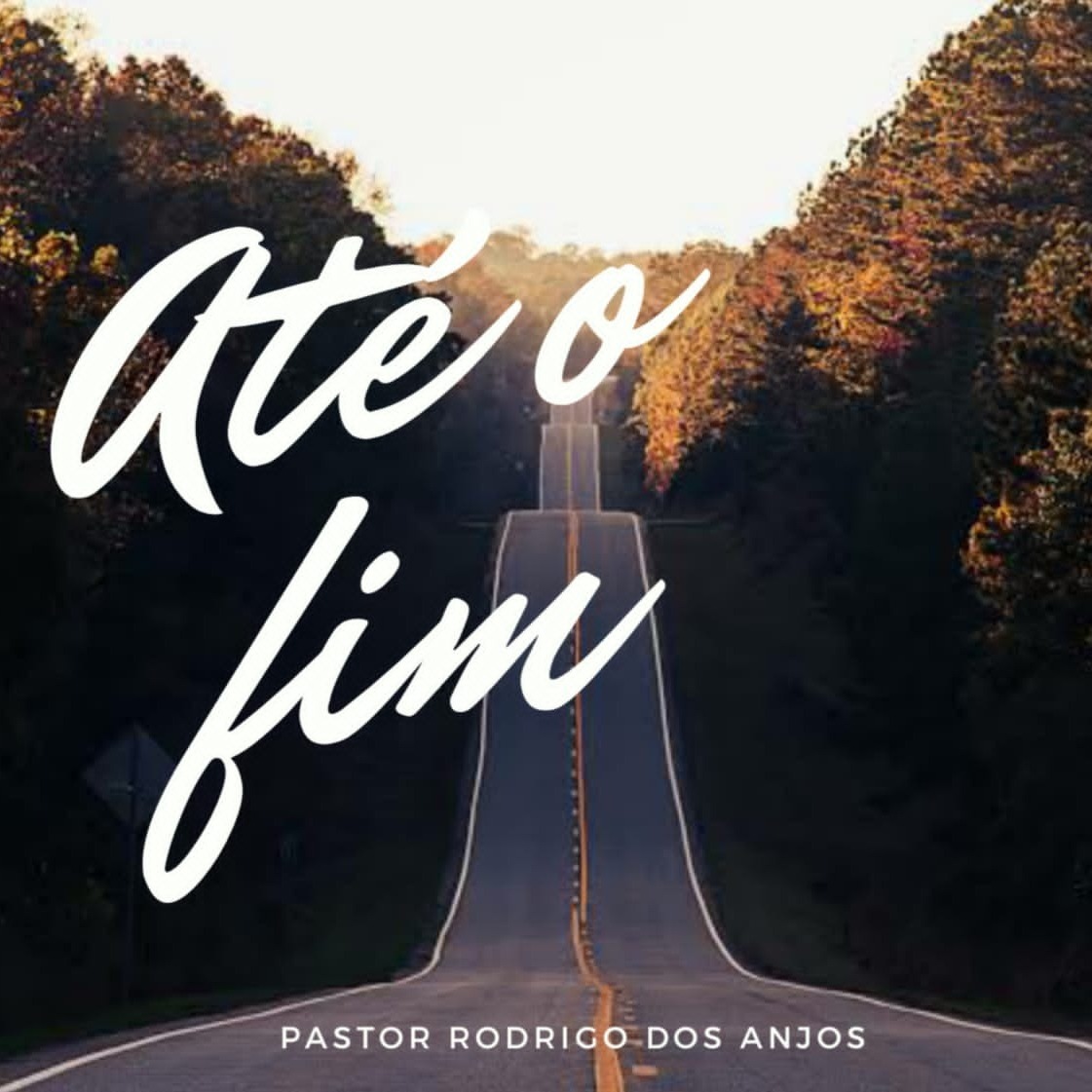Até o Fim | Pastor Rodrigo dos Anjos episode artwork