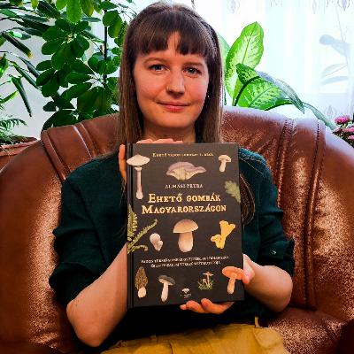 Zöldhang podcast: Ehető gombák Magyarországon⁠