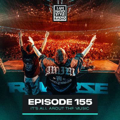 #155 - I AM HARDSTYLE Radio by Brennan Heart