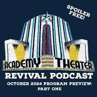 October 2024 Program Preview: Part 1