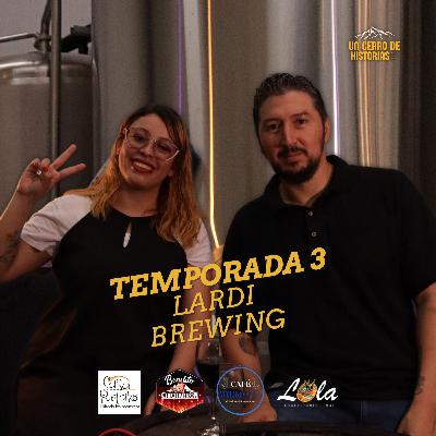 Lardi Brewing - Un Cerro de Historias - Temporada 3 Lardi Brewing - Un Cerro de Historias - Temporada 3
