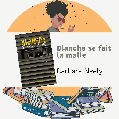 L'avis d'une aigrie sur Blanche se fait la malle