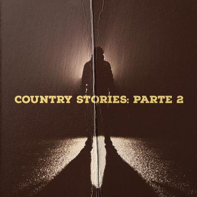 Country Stories: Parte 2 - Trailer