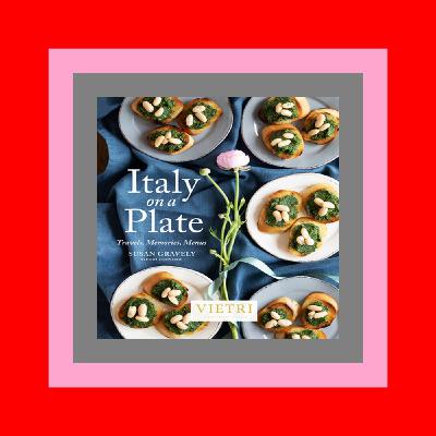 READDOWNLOAD$& Italy on a Plate Travels  Memories  Menus Ebook READ ONLINE READDOWNLOAD$& Italy on a Plate Travels  Memories  Menus Ebook READ ONLINE