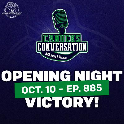 Oct 10: Breaking down an exciting first Canucks win of 2025-26 (ep. 885)