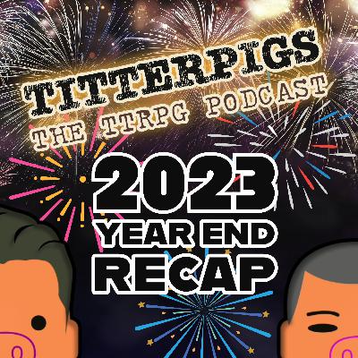 EP. 35 - 2023 Year End Recap