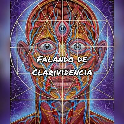 Falando de Clarividência