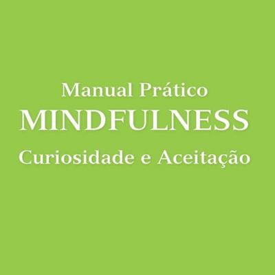 Mindfulness e compaixão: prática e teoria
