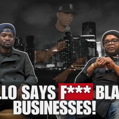 Wallo Condemns Black Businesses & Why We Support It!
