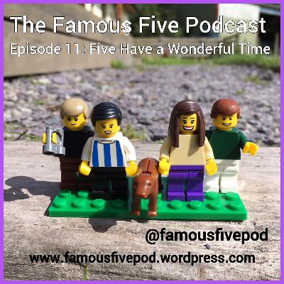 Five Have A Wonderful Time