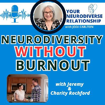 Neurodiversity Without Burnout: Protecting Both Partners