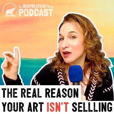 402: Artists: The Real Reason Art Collectors Aren't Buying Your Art