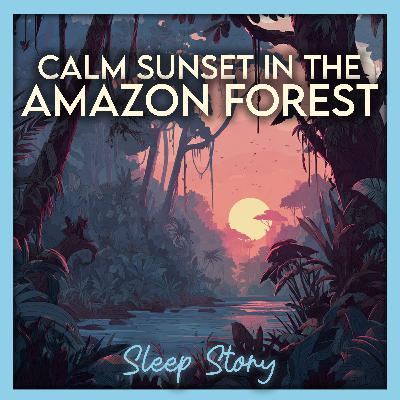 The Ghost Orchid | A Soothing Amazon Rainforest Sleep Story for Deep Relaxation