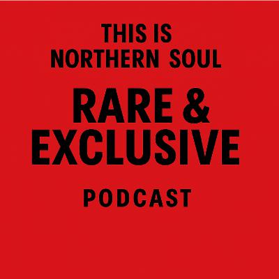 Rare & Exclusive Northern Soul  Vol 2
