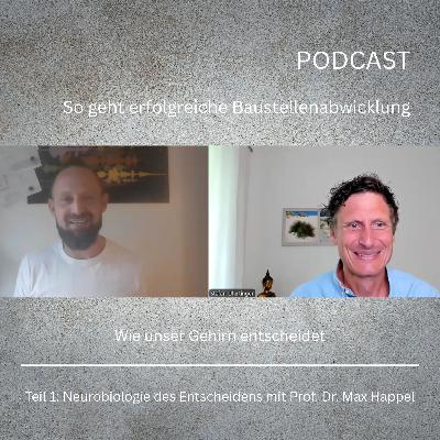#137_Wie unser Gehirn entscheidet_Teil 1 mit Prof. Dr. Max Happel #137_Wie unser Gehirn entscheidet_Teil 1 mit Prof. Dr. Max Happel
