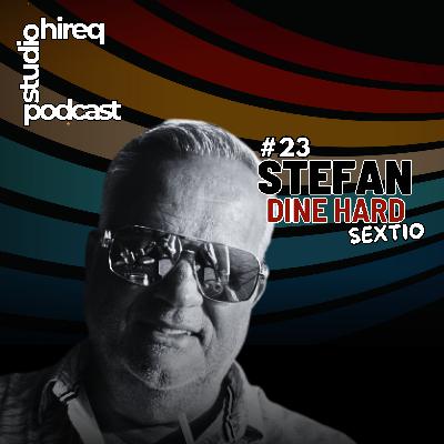 #23 Stefan - Dine Hard Sextio