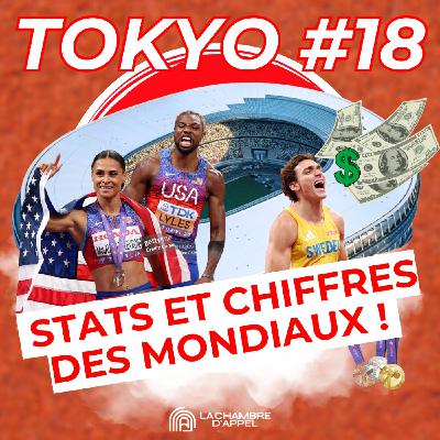 TOKYO – Épisode 18 : Les stats et chiffres marquants des Mondiaux