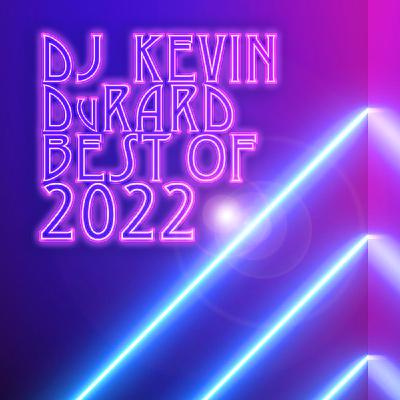 Episode 42: DJ Kevin DuRard - Best of 2022