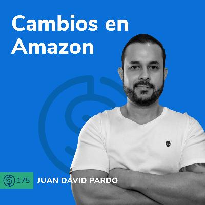 #175 - Cambios en Amazon