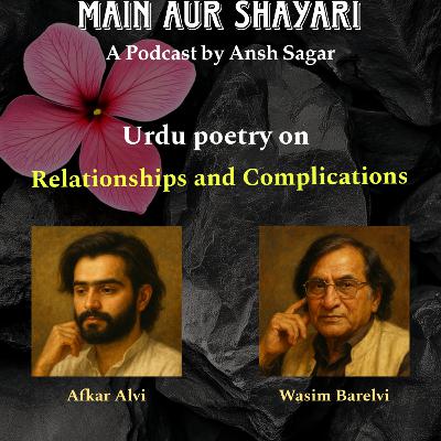 Urdu Poetry and Relationship Complinations | Afkar Alvi | Wasim Barelvi | Ansh Sagar Urdu Poetry and Relationship Complinations | Afkar Alvi | Wasim Barelvi | Ansh Sagar